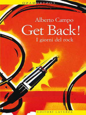 cover image of Get Back! I giorni del rock